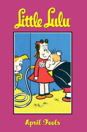 Little Lulu, Volume 11: April Fools