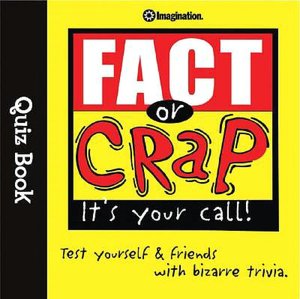 Fact or Crap Quiz Book