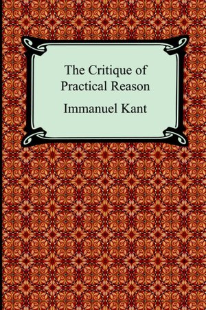 The Critique Of Practical Reason
