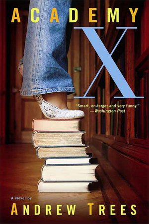 Academy X: A Novel