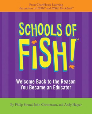 Schools of Fish!: Welcome Back to the Reason You Became an Educator
