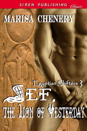 Sef, The Lion of Yesterday
