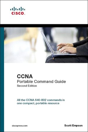 CCNA Portable Command Guide (CCNA Self-Study)