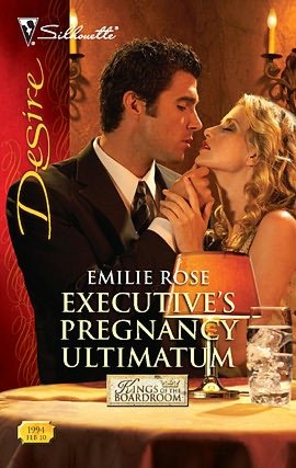 Executive's Pregnancy Ultimatum (Silhouette Desire #1994)