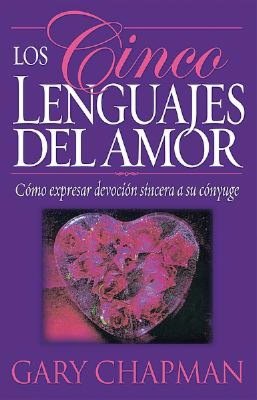 Los cinco lenguajes del amor (The Five Love Languages)