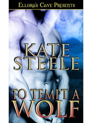 To Tempt a Wolf