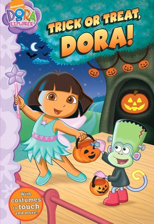 Trick or Treat, Dora! (Dora the Explorer Series)