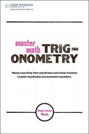 Master Math: Trigonometry: Trigonometry
