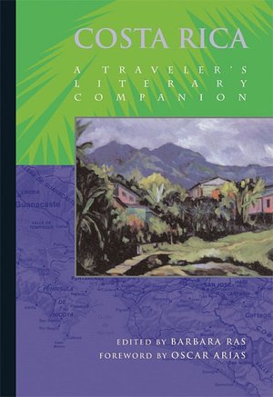 Costa Rica: A Traveler's Literary Companion