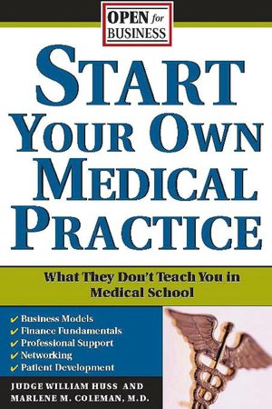 Start Your Own Medical Practice