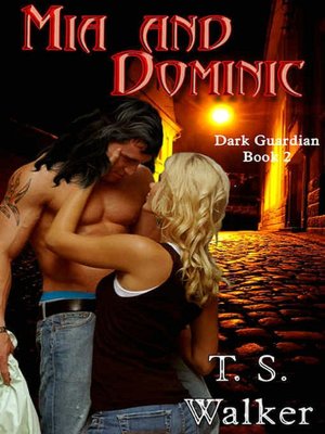 Mia and Dominic [Dark Guardian Series Book 2]