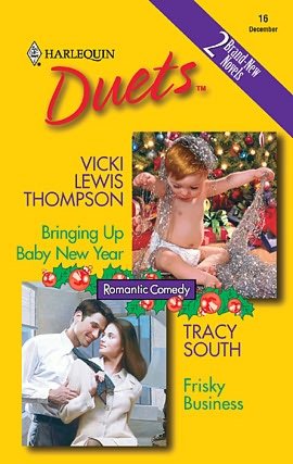 Bringing Up Baby New Year/Frisky Business