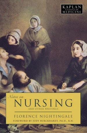 Notes on Nursing: And Other Writings