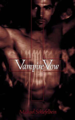 Vampire Vow (Vampire Vow Series #1)