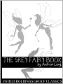 The Grey Fairy Book