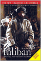 Taliban: Militant Islam, Oil and Fundamentalism in Central Asia, Second Edition