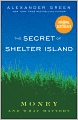 The Secret of Shelter Island: Money and What Matters