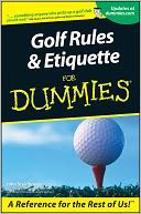 Golf Rules & Etiquette For Dummies