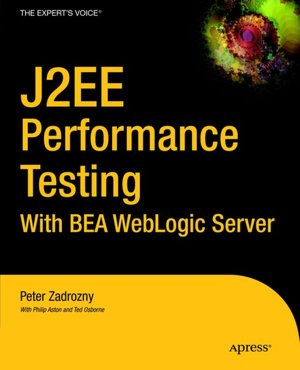 J2ee Performance Testing With Bea Weblogic Server