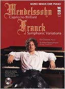 Mendelssohn Capriccio Brilliant; Franck Variations Symphoniques (symphonic Variations)