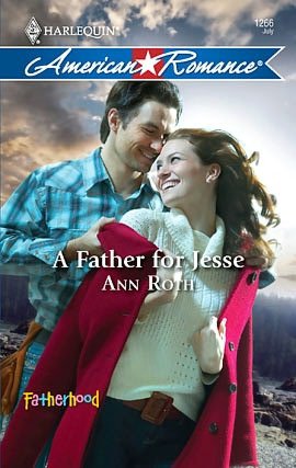 Father for Jesse (Harlequin American Romance #1266)