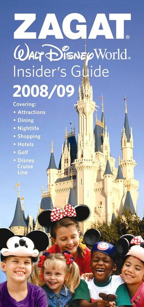 Zagat Walt Disney World Insider's Guide 2008/09