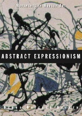 Abstract Expressionism (Movements in Modern Art Series)