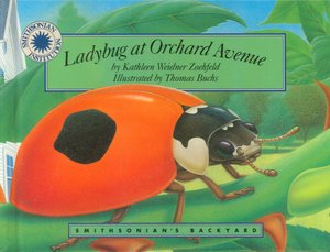 Ladybug at Orchard Avenue (Smithsonian's Backyard Series)