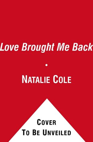 Love Brought Me Back: A Journey of Loss and Gain