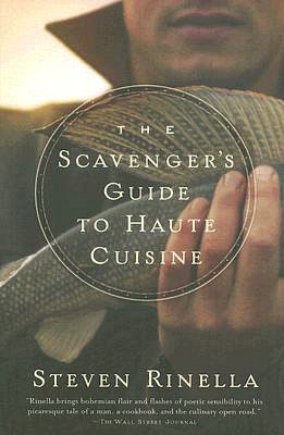 The Scavenger's Guide to Haute Cuisine