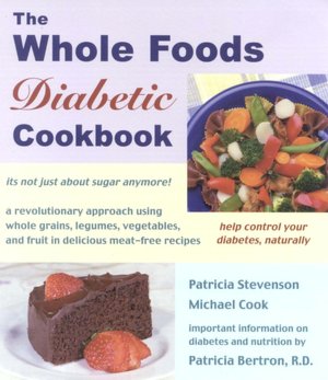Whole Foods Diabetic Cookbook