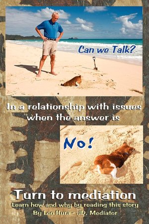 Can We Talk? No! - Mediate, Don'T Litigate