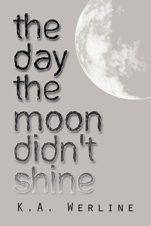 The Day The Moon Didn'T Shine