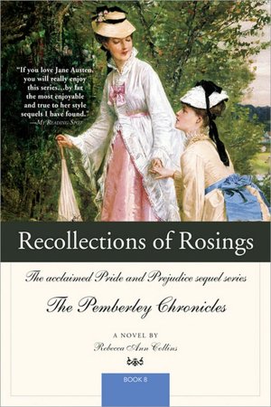Recollections of Rosings (Pemberley Chronicles #8)