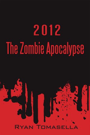 2012: The Zombie Apocalypse