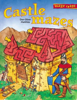 Castle Mazes (Maze Craze Series)