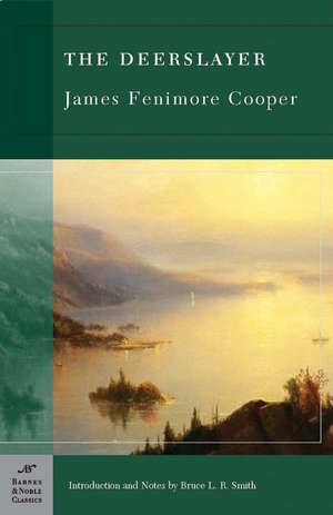 Deerslayer (Barnes & Noble Classics Series)