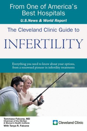 The Cleveland Clinic Guide to Infertility