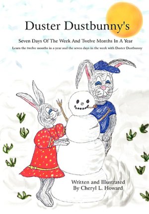 Duster Dustbunny's Seven Days Of The Week And Twelve Months In A Year
