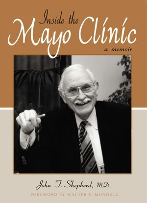 Inside the Mayo Clinic