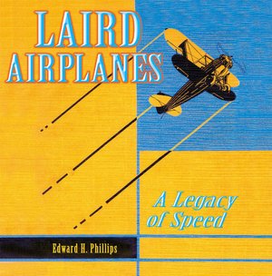 Laird Aircraft: A Legacy of Speed
