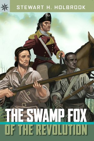 Sterling Point Books: The Swamp Fox of the Revolution