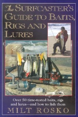 Surfcaster's Guide to Baits, Rigs and Lures