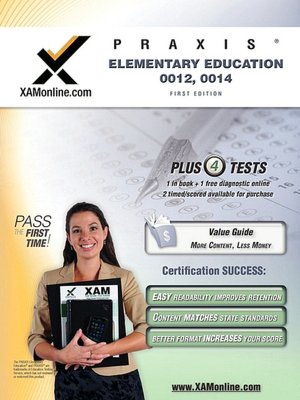 PRAXIS Elementary Education 0012, 0014