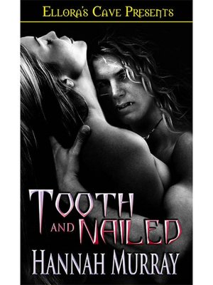 Tooth and Nailed