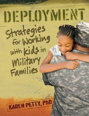Deployment: Strategies for Working with Kids in Military Families