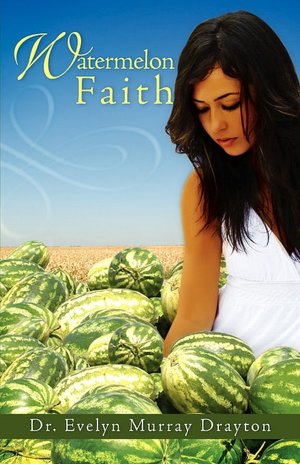 Watermelon Faith