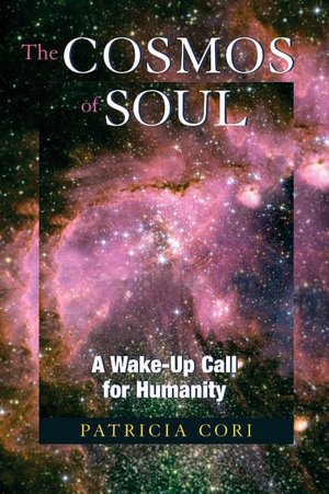 Cosmos of Soul: A Wake-Up Call for Humanity