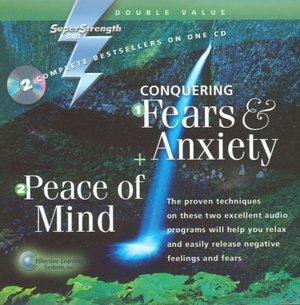 Conquering Fears & Anxiety/Peace of Mind