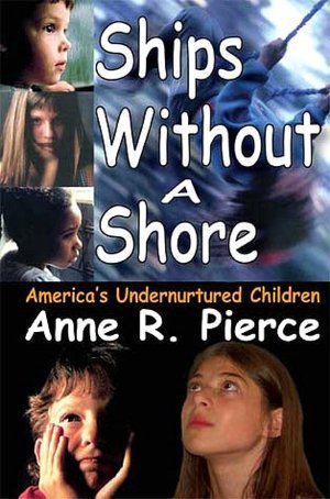 Ships without a Shore: America's Undernurtured Children